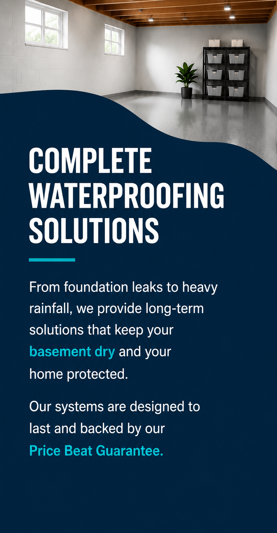 * Basement Waterproofing Solutions | TrueBasement Solutions Complete basement waterproofing solutions to protect your home from leaks, moisture, and heavy rainfall